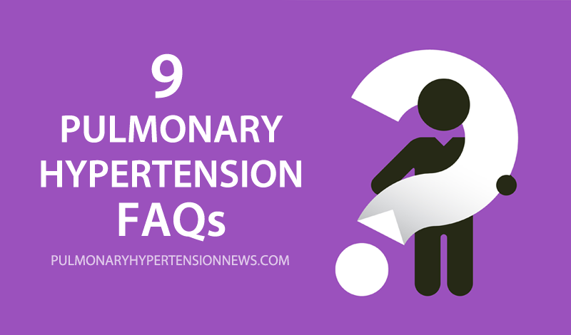 9 pulmonary hypertension faqs