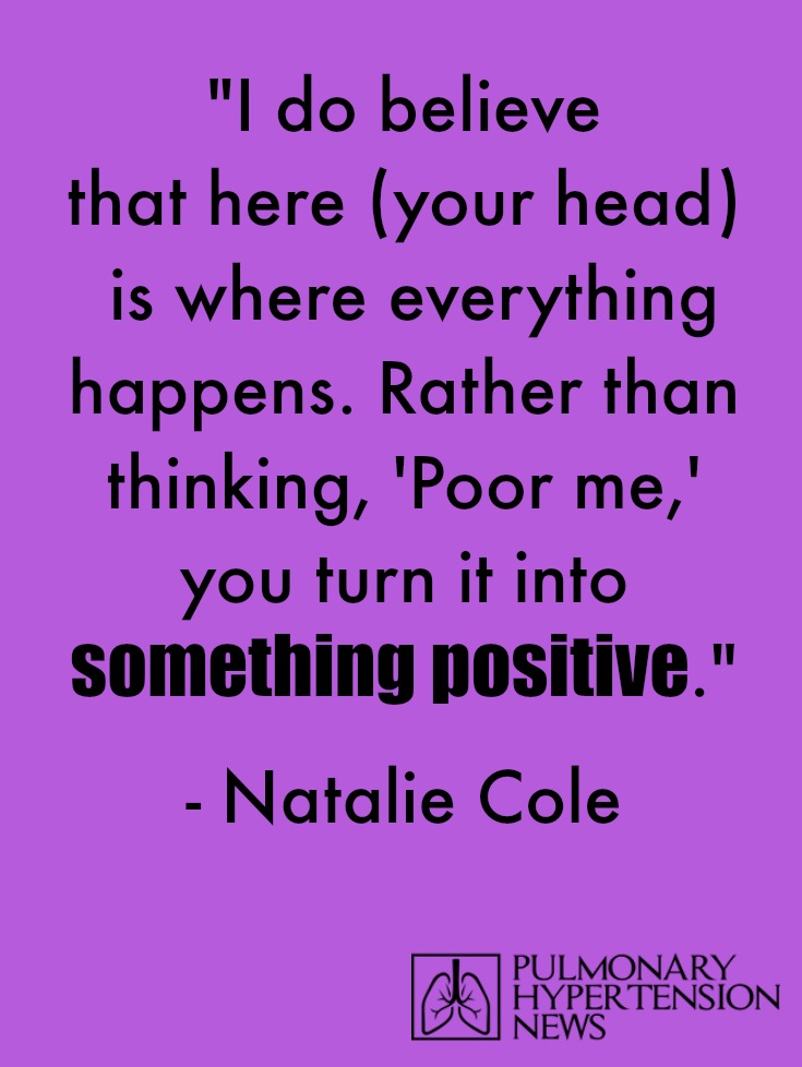 pulmonary hypertension quote, Natalie Cole